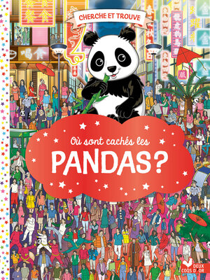 cover image of Où sont cachés les pandas ?